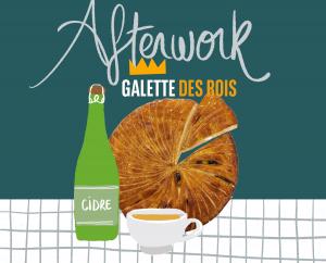 Réservez votre afterwork spécial galette des rois !